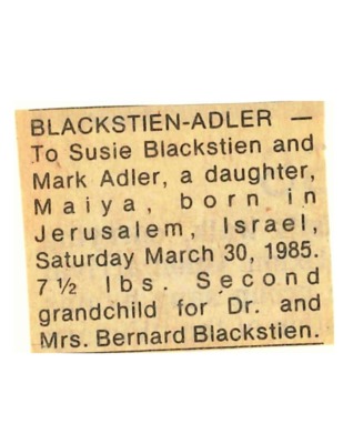 Birth Notice - Blackstein-Adler, Maiya - March 30, 1985